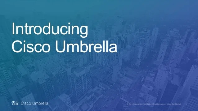 Cisco Umbrella Overview
