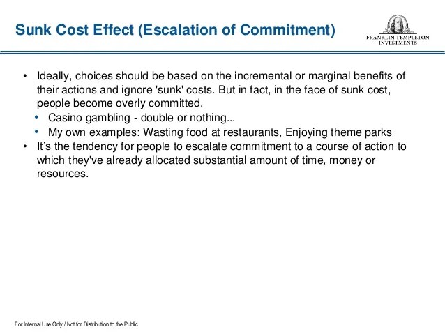 Examples of escalation of commitment