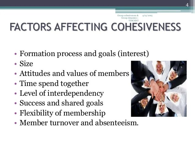 Cohesiveness and group dynamics