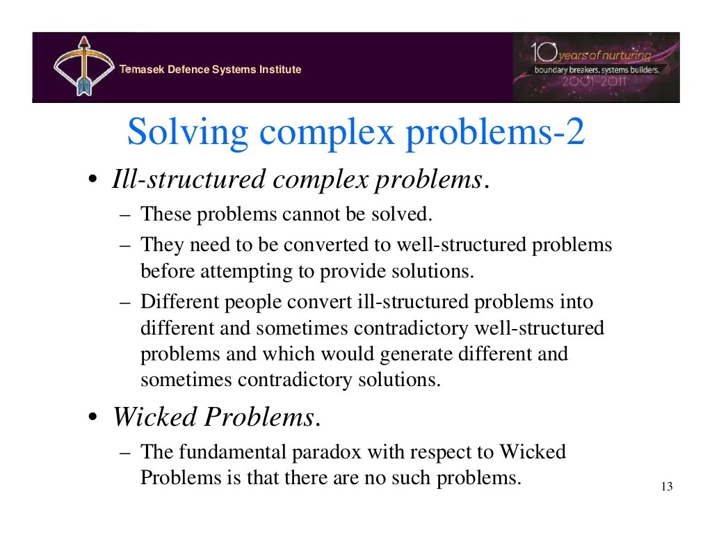 Complex solutions for complex problems