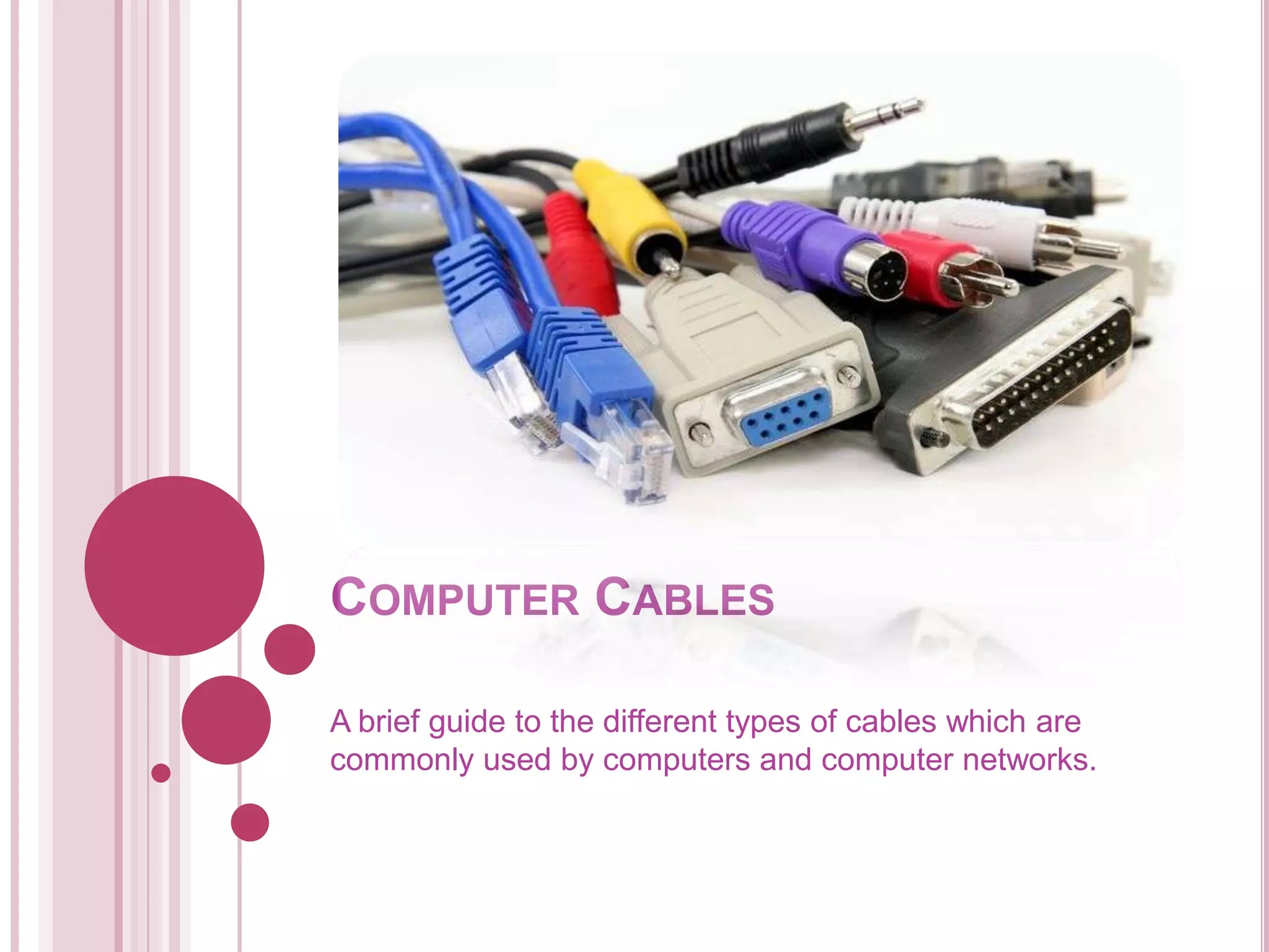 Computer cables and connectors PPT