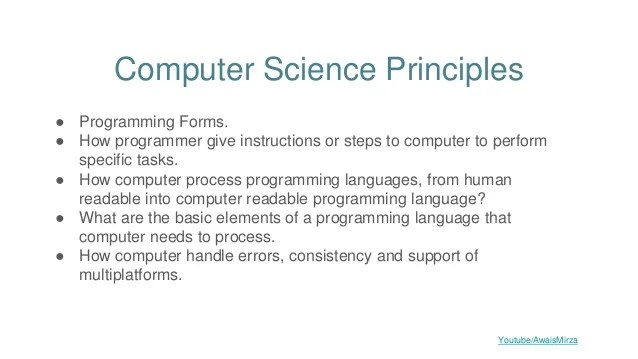 Computer science principals in terms of Programming Computer science principals in terms of Programming
