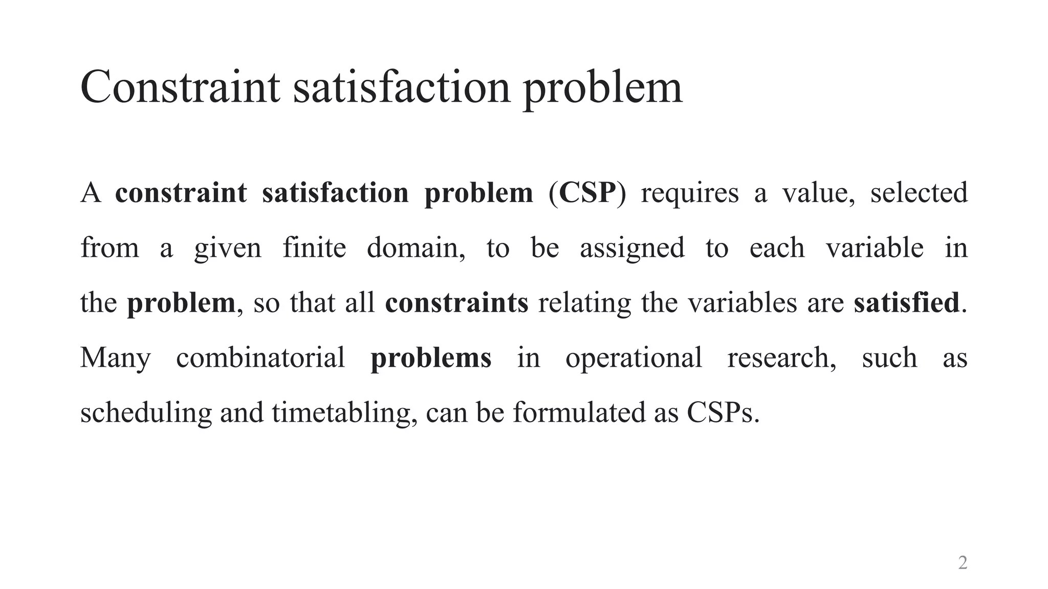 Constraint Satisfaction Problem (CSP) Cryptarithmetic, Graph Coloring, 4 Queen, Sudoku PPT
