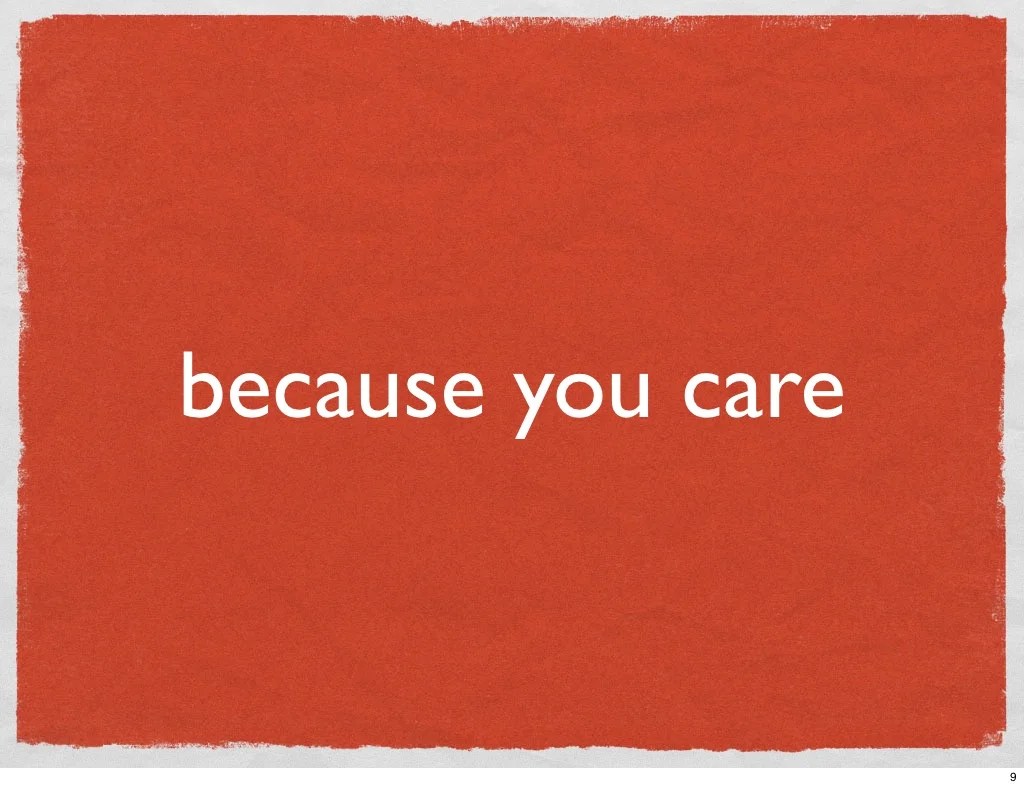 because you care 9