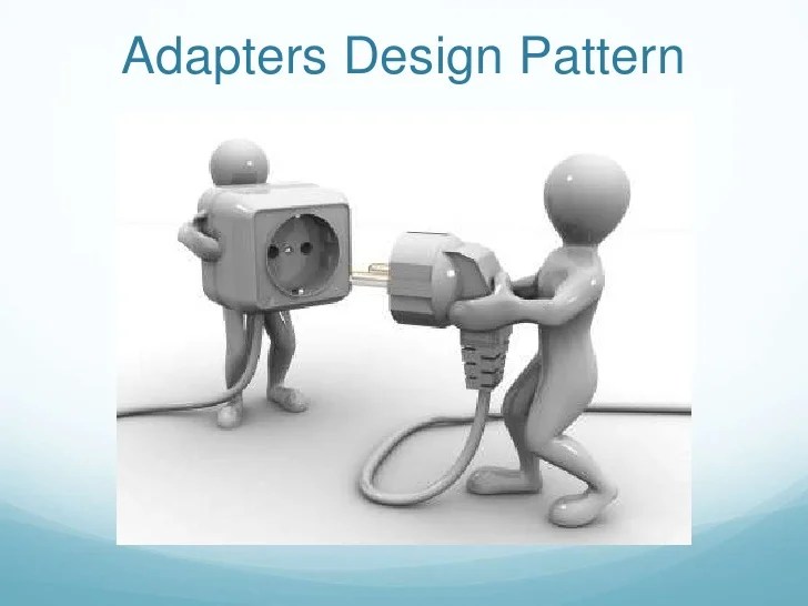 Implementing the Adapter Design Pattern