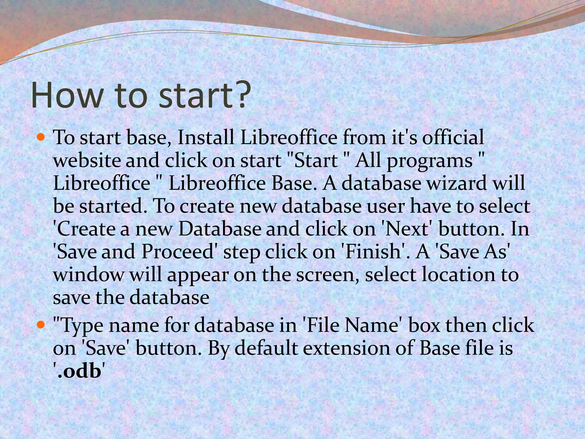 Database concepts using libre office base PPT