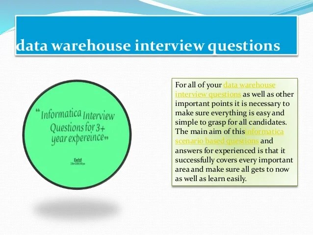 informatica scenario based data warehouse interview questions