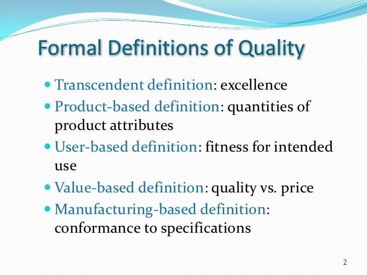 Defining quality