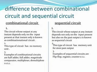 Difference between combinational and | PPTX