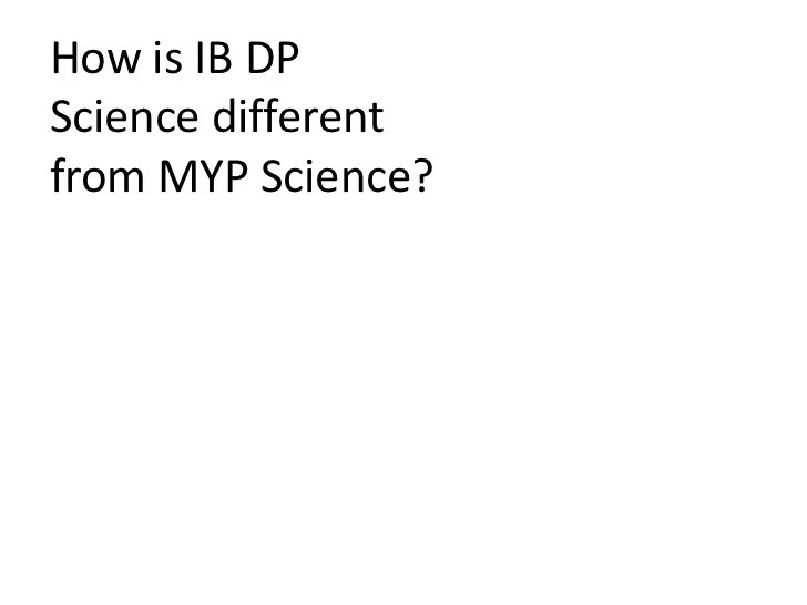 Difference between myp and dp science