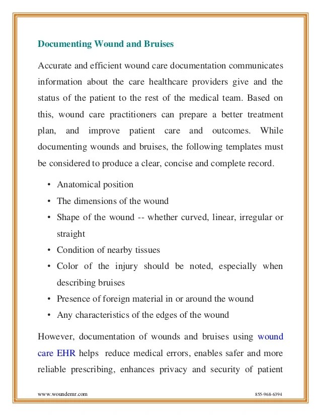 Different types of wounds, bruises and their documentation