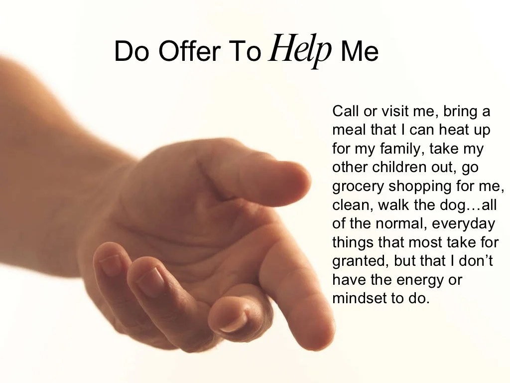Do Offer To Help Me