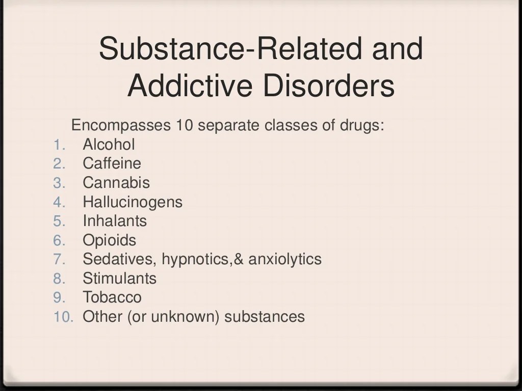 A DSM 5 Update Substance Related And Addictive Disorders