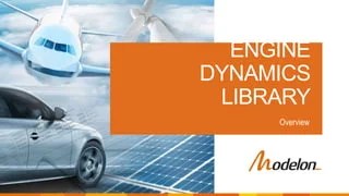 Engine Dynamics Library - Overview | PPT