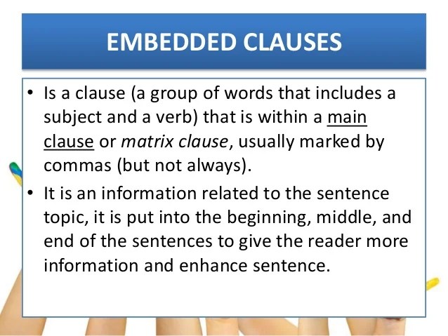 Embedded clause