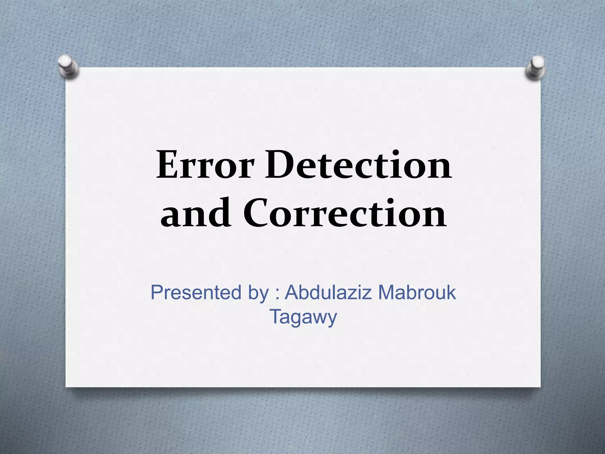 Error Detection and Correction Data link Layer PPT