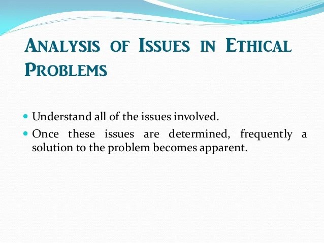 Ethical Problem Solving Techniques Note
