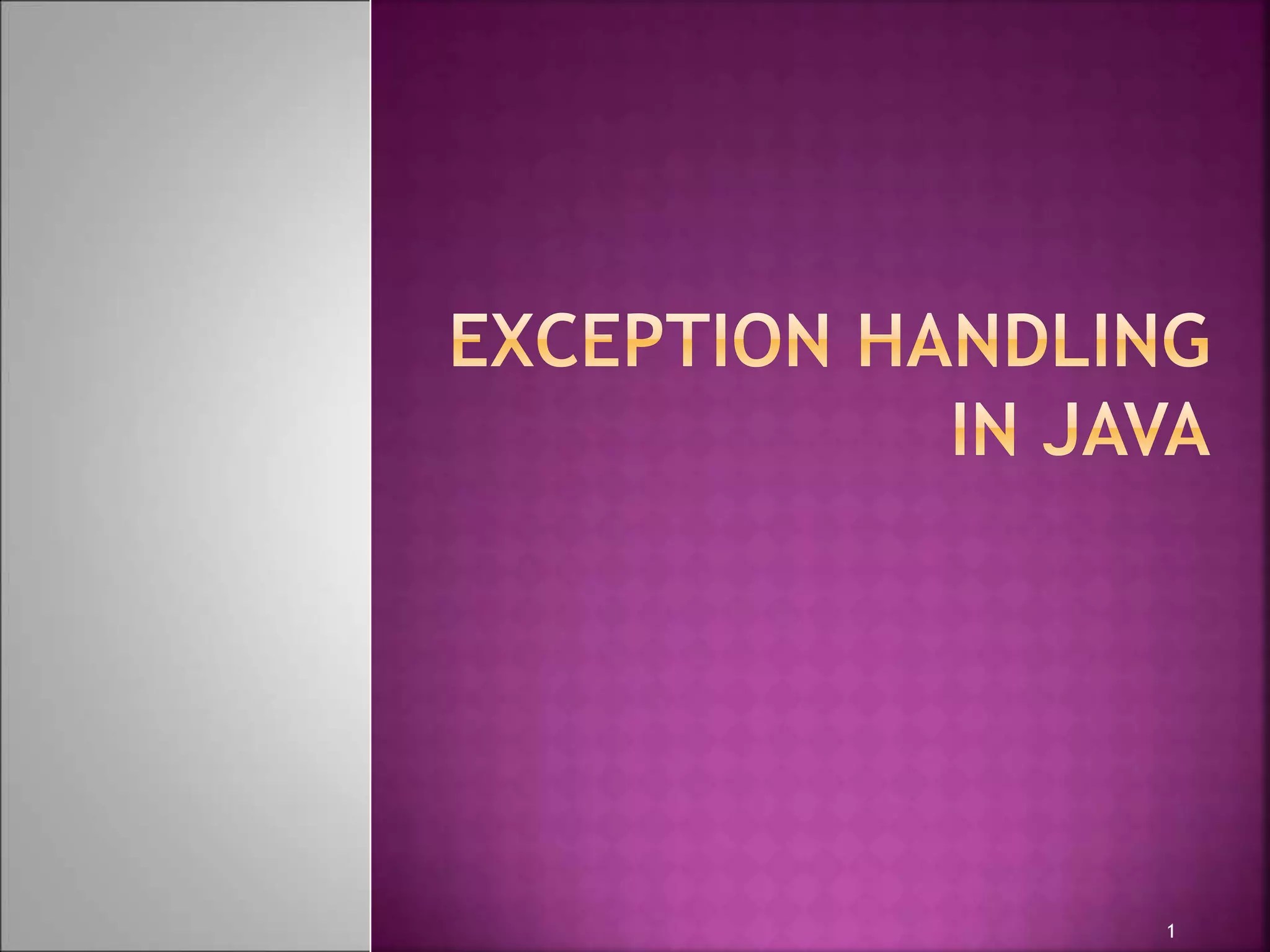 Exception handling in java PPT