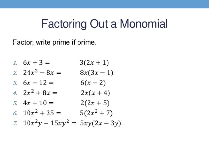 Factoring the greatest common monomial factor