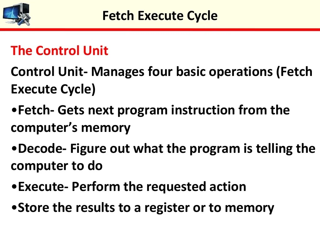 Fetch execute cycle