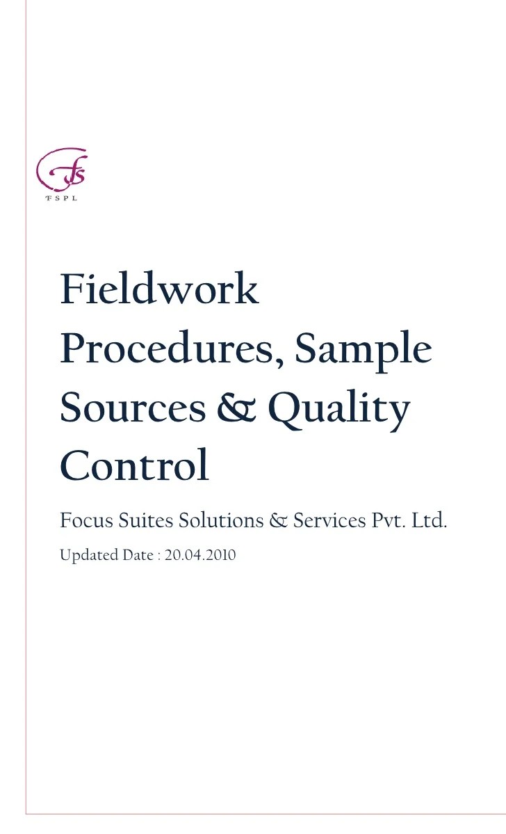 Fieldwork procedure, sample sources & quality control procedures