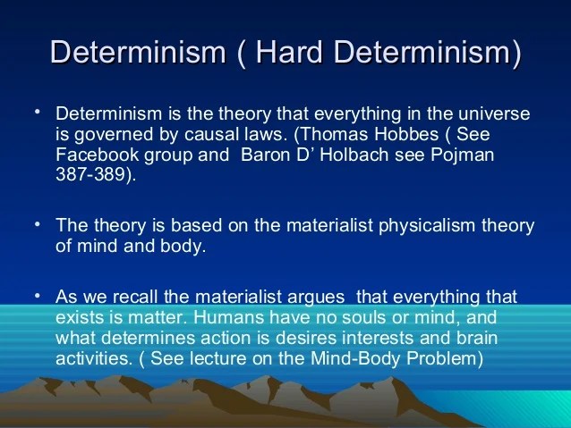 Freedom of Will and Determinism
