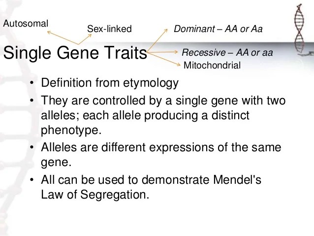 General overview of patterns of transmission of single gene traits