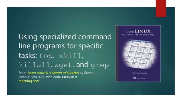 Learn Linux in a Month of Lunches learn Linux while you eat