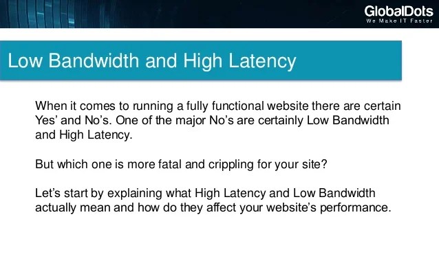 GlobalDots How Latency & Bandwidth Influence your Web Performance