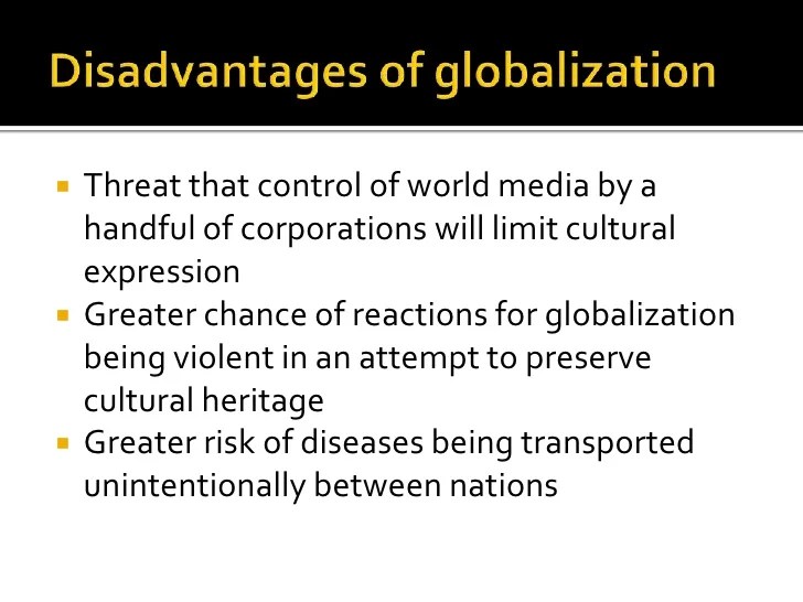 Globalization;ADVANTAGES & DISADVANTAGES