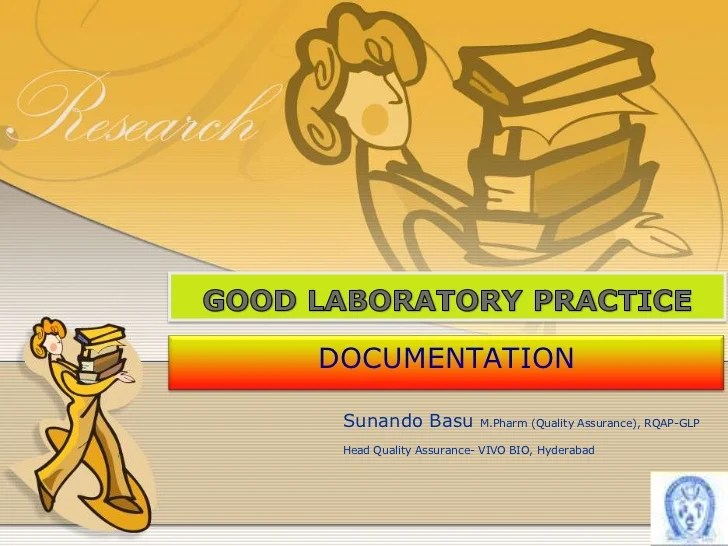 Good Laboratory Practice Documentation