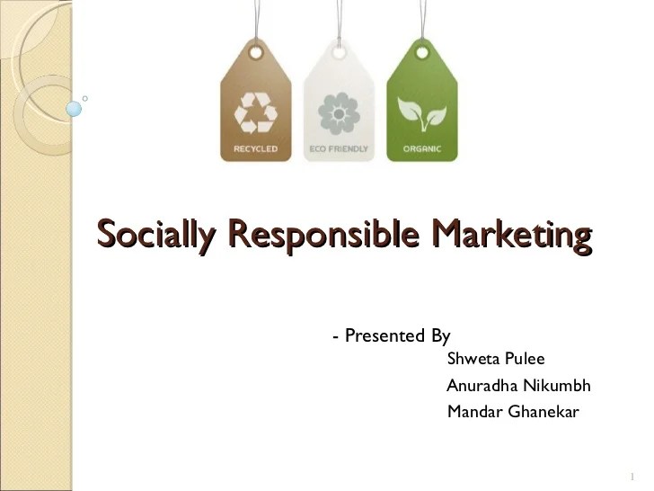 Socially Responsible Marketing