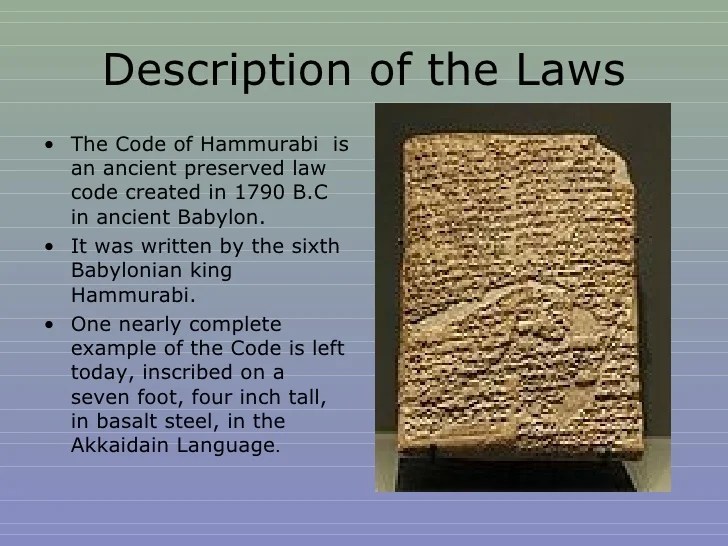 1,760 - 1,750 | King Hammurabi issues his set of laws, the Code of