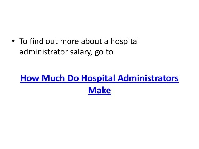 How Much Do Hospital Administrators Make