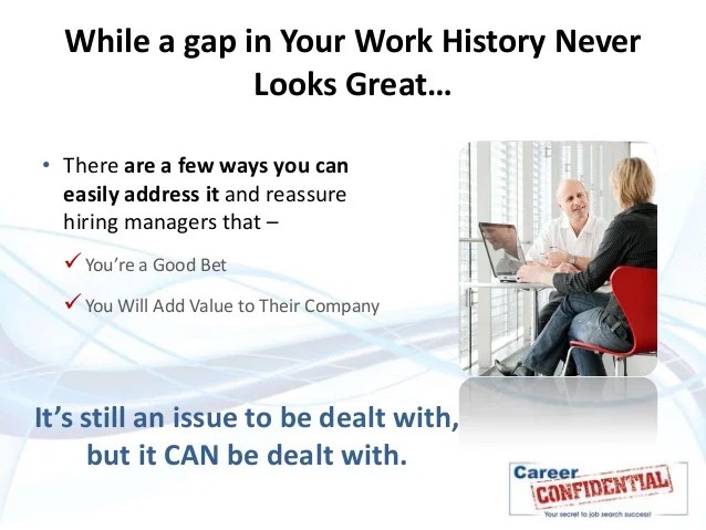 How to explain a gap in your work history