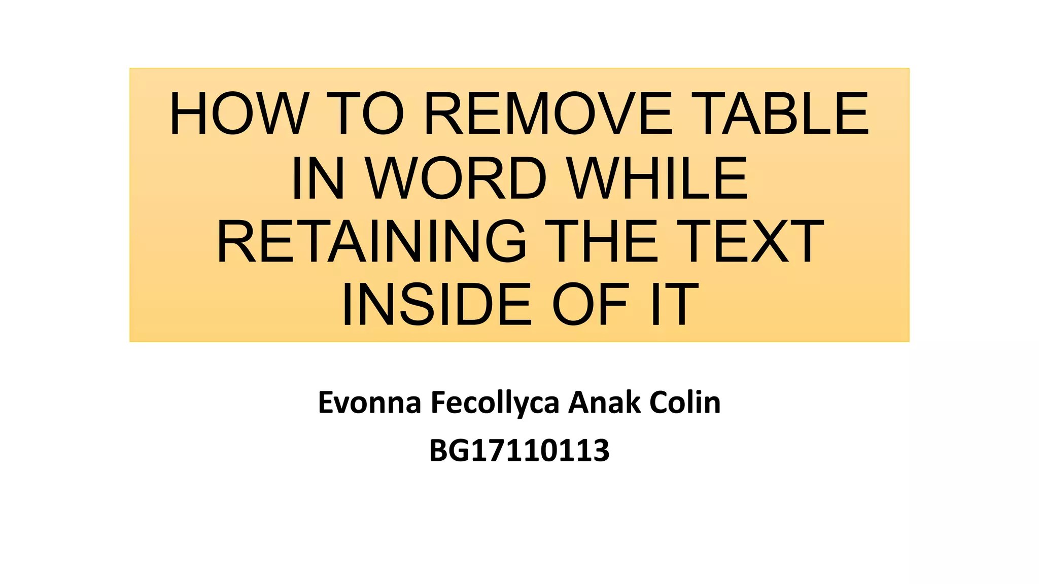 How to remove table in Microsoft Word while retaining the text inside