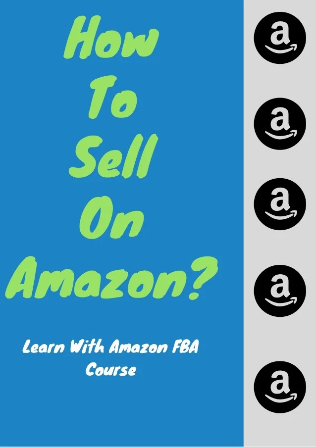 How to sell on amazon learn with amazon fba course.