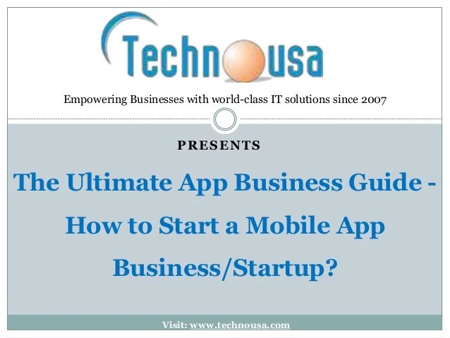 The Ultimate App Business Guide How to Start a Mobile App Business/…