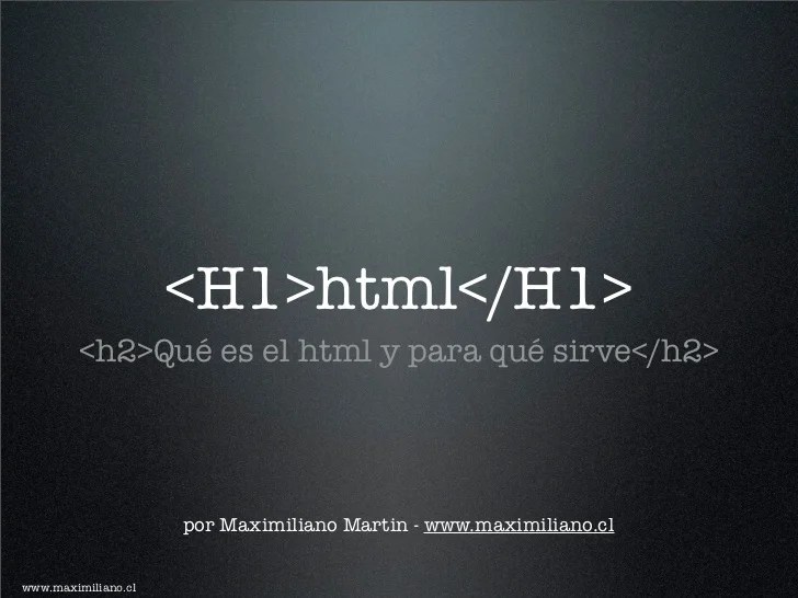HTML ¿qué es y para que sirve?