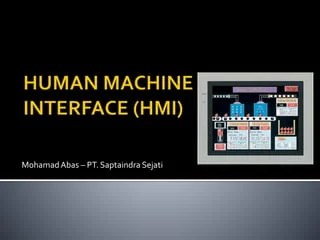 Human machine interface | PPTX
