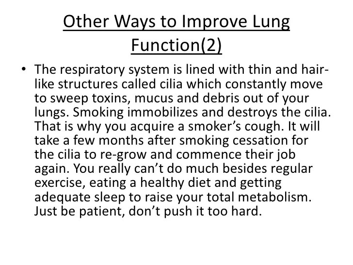 Improving lung function after smoking cessation Improving lung function after smoking cessation