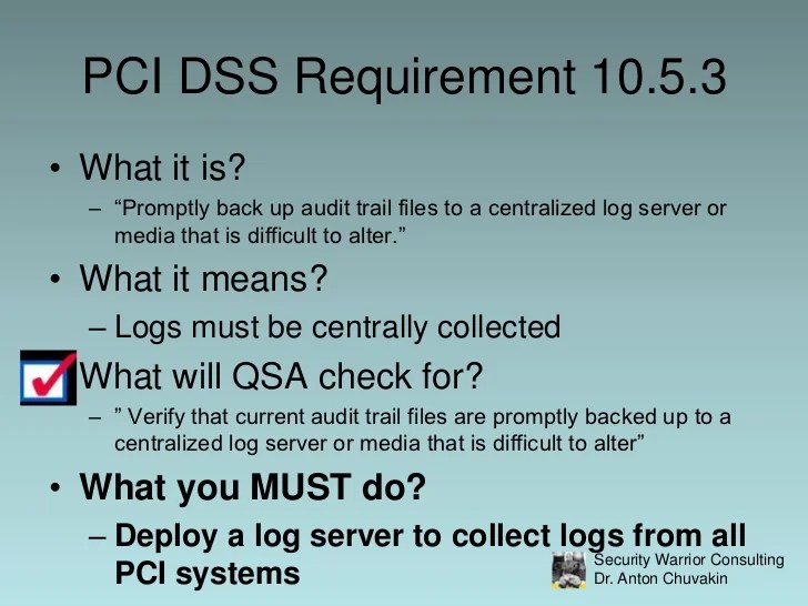 PCI DSS and Logging What You Need To Know by Dr. Anton Chuvakin