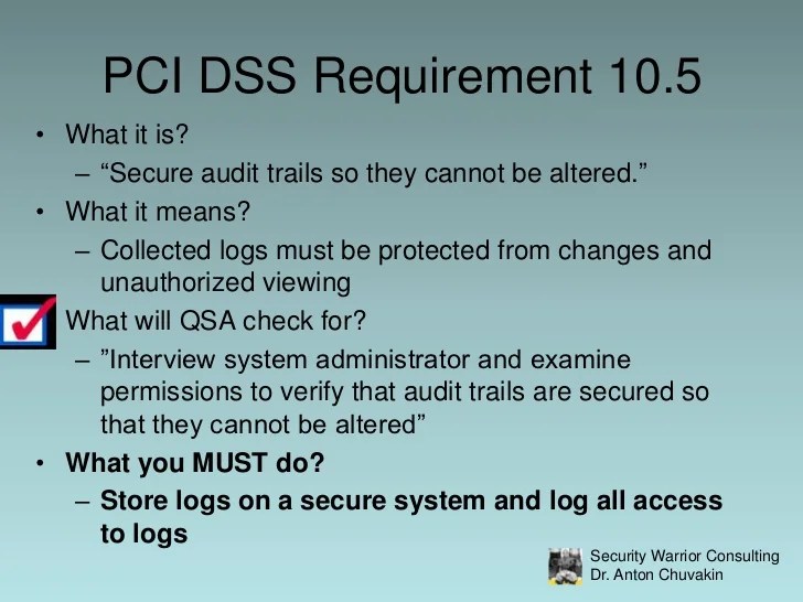 PCI DSS and Logging What You Need To Know by Dr. Anton Chuvakin