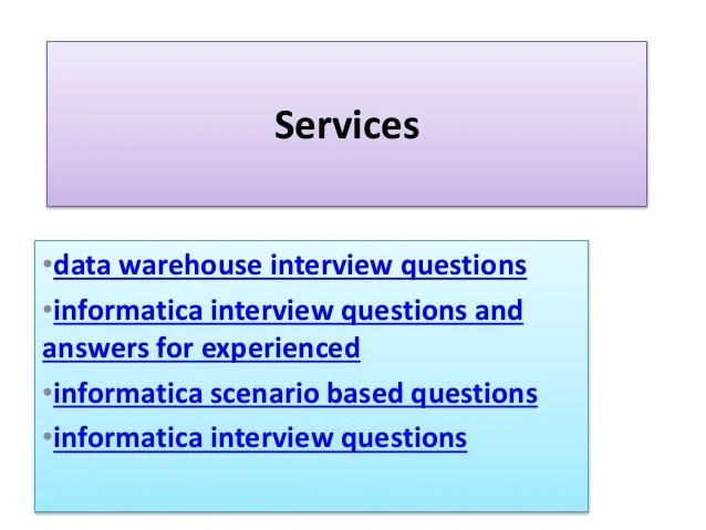 data warehouse interview questions Informatica questions