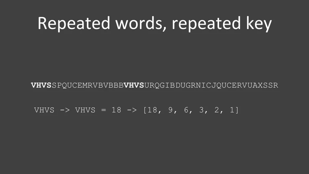 Repeated words, repeated key [18,