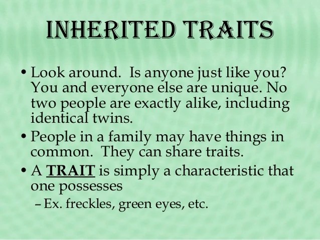 Inherited traits