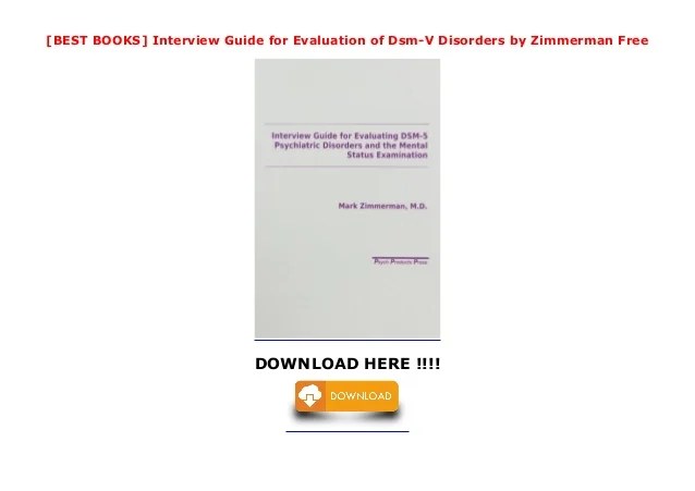 [BEST BOOKS] Interview Guide for Evaluation of DsmV Disorders by Zi…