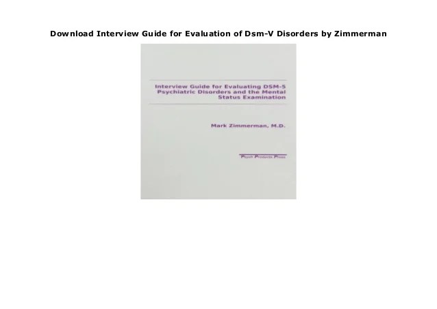 Download Interview Guide for Evaluation of DsmV Disorders by Zimmerm…