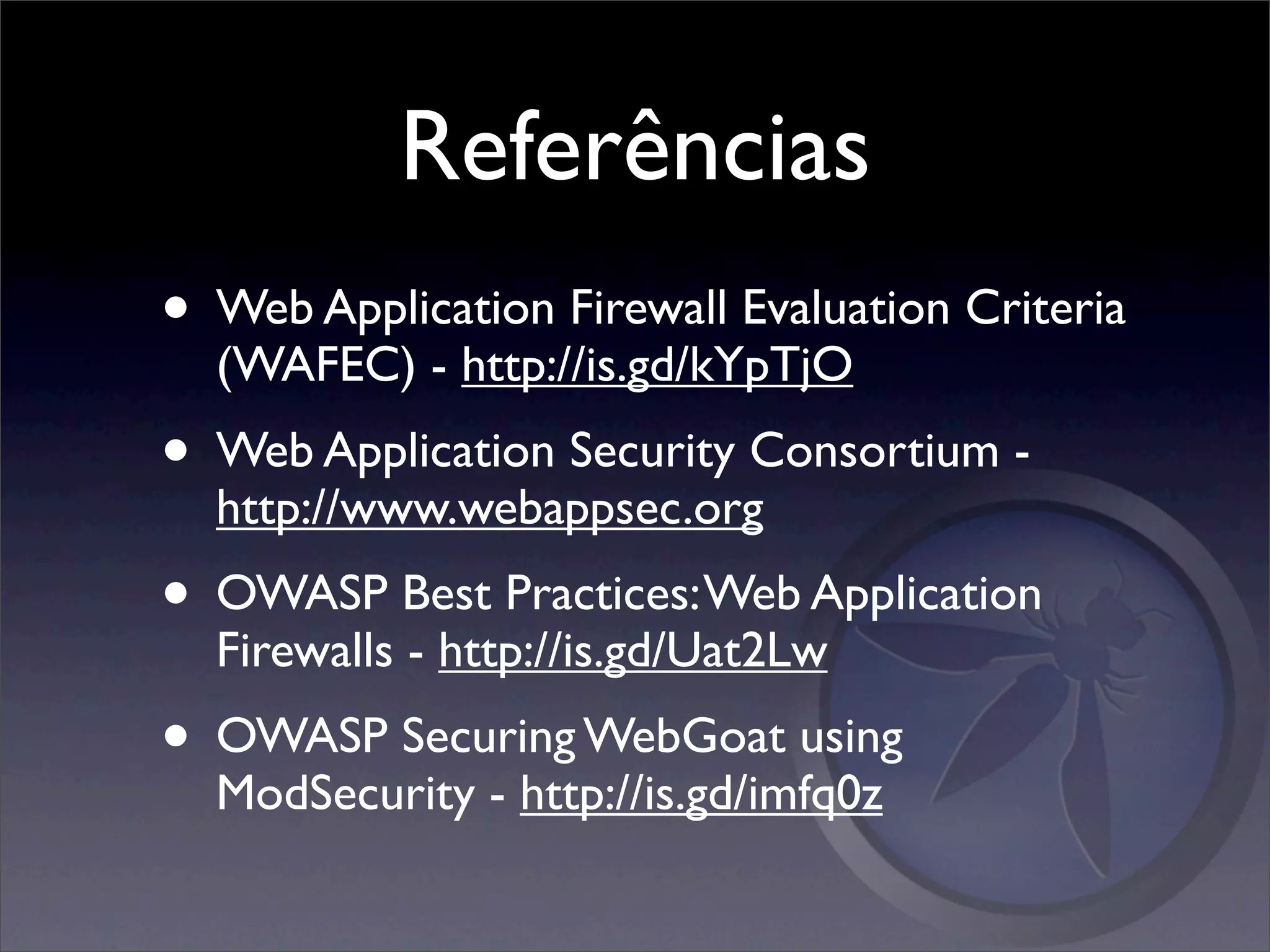 Introducão a Web Applications Firewalls