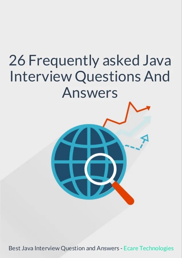 26 Frequently asked Java Interview Questions and Answers